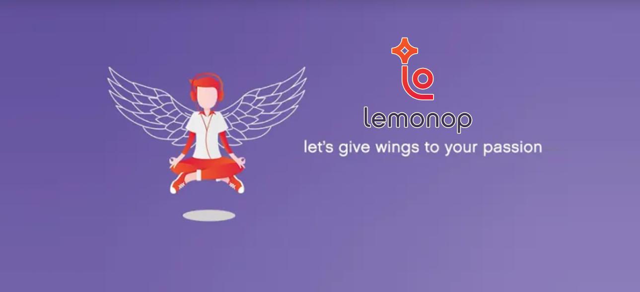Test And Turn Your Passion Into Career With Lemonop,Startup Stories,Startup News India,2018 Motivational Stories,Steps to Turn Your Passion Into a Career,Most technology startups,Lemonop APP,Lemonop CEO