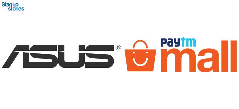 Paytm Mall And Asus Collab For New Project,Startup Stories,Startup News India,2018 Latest Business News,Paytm Mall Signs Exclusive Partnership With Asus,AsusTek Computer,Paytm Mall And Asus Business,Paytm Mall Business News,Paytm Mall And Asus New Project